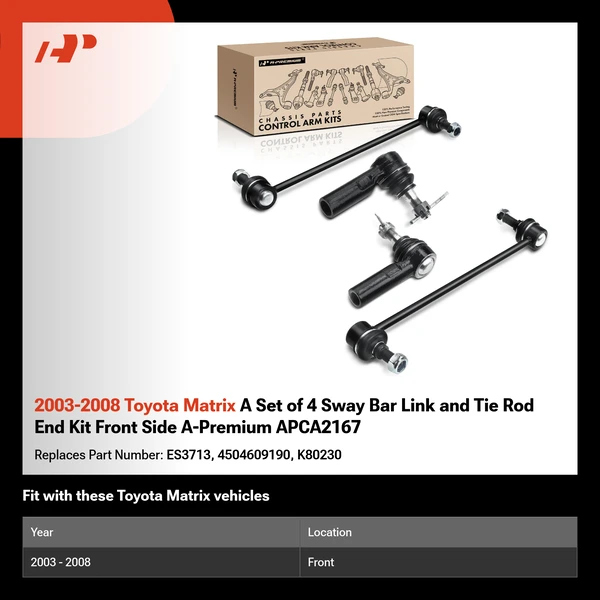 2003-2008 Toyota Matrix A Set of 4 Sway Bar Link and Tie Rod End Kit Front Side A-Premium APCA2167