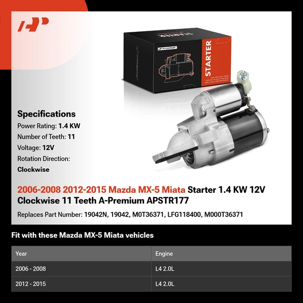 2006-2008 2012-2015 Mazda MX-5 Miata Starter 1.4 KW 12V Clockwise 11 Teeth A-Premium APSTR177