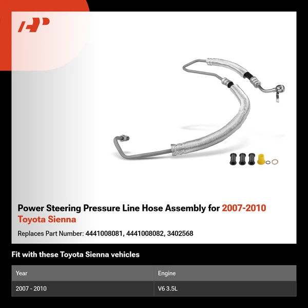Power Steering Pressure Line Hose Assembly for 2007-2010 Toyota Sienna