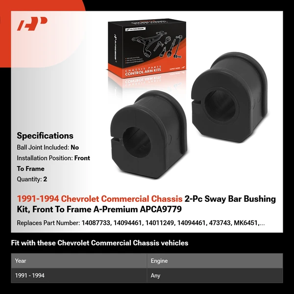1991-1994 Chevrolet Commercial Chassis 2-Pc Sway Bar Bushing Kit, Front To Frame A-Premium APCA9779