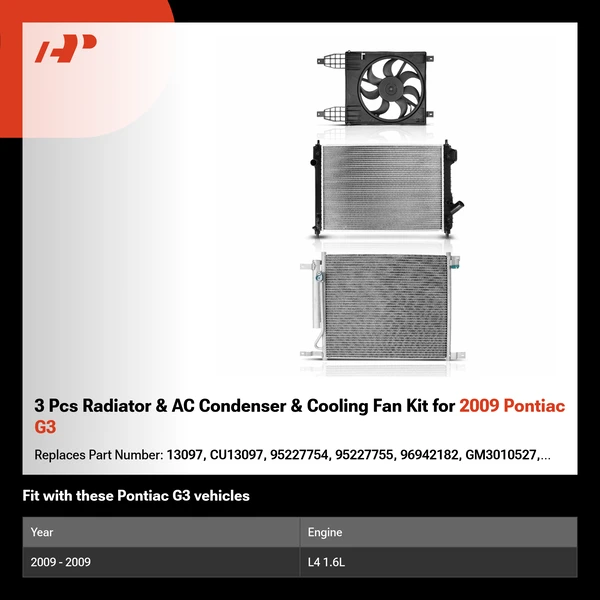3 Pcs Radiator & AC Condenser & Cooling Fan Kit for 2009 Pontiac G3