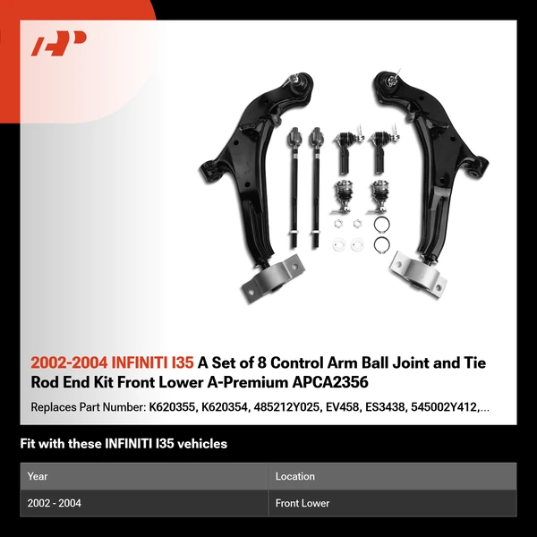 2002-2004 INFINITI I35 A Set of 8 Control Arm Ball Joint and Tie Rod End Kit Front Lower A-Premium APCA2356