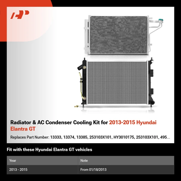 Radiator & AC Condenser Cooling Kit for 2013-2015 Hyundai Elantra GT