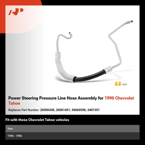 Power Steering Pressure Line Hose Assembly for 1996 Chevrolet Tahoe
