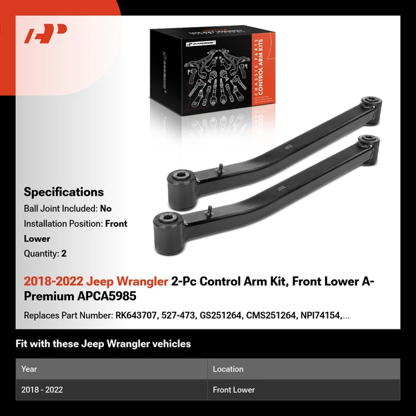 2018-2022 Jeep Wrangler 2-Pc Control Arm Kit, Front Lower A-Premium APCA5985