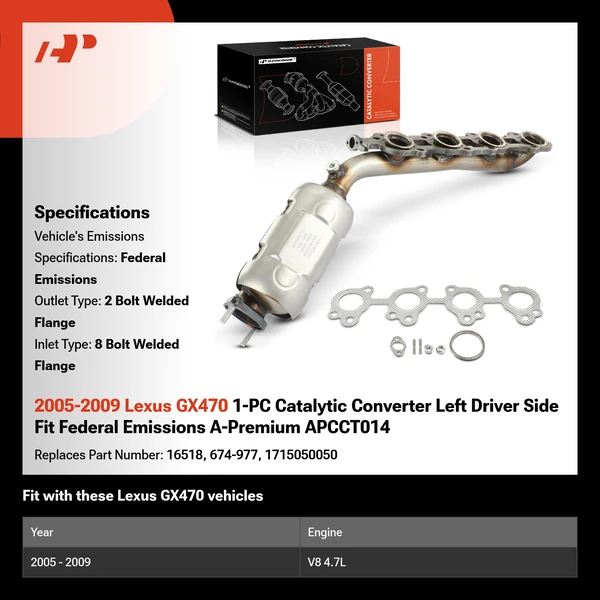 2005-2009 Lexus GX470 1-PC Catalytic Converter Left Driver Side Fit Federal Emissions A-Premium APCCT014