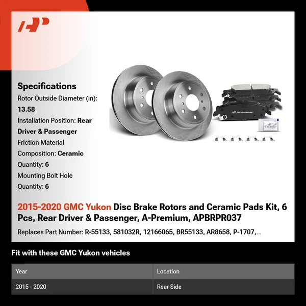 2015-2020 GMC Yukon Disc Brake Rotors and Ceramic Pads Kit, 6 Pcs, Rear Driver & Passenger, A-Premium, APBRPR037
