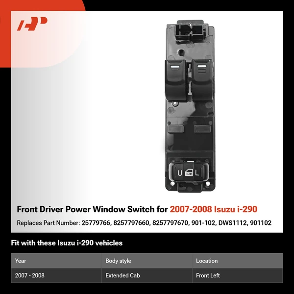 Front Driver Power Window Switch for 2007-2008 Isuzu i-290