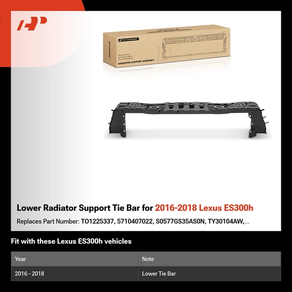 Lower Radiator Support Tie Bar for 2016-2018 Lexus ES300h