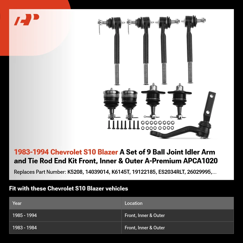 1983-1994 Chevrolet S10 Blazer A Set of 9 Ball Joint Idler Arm and Tie Rod End Kit Front, Inner & Outer A-Premium APCA1020