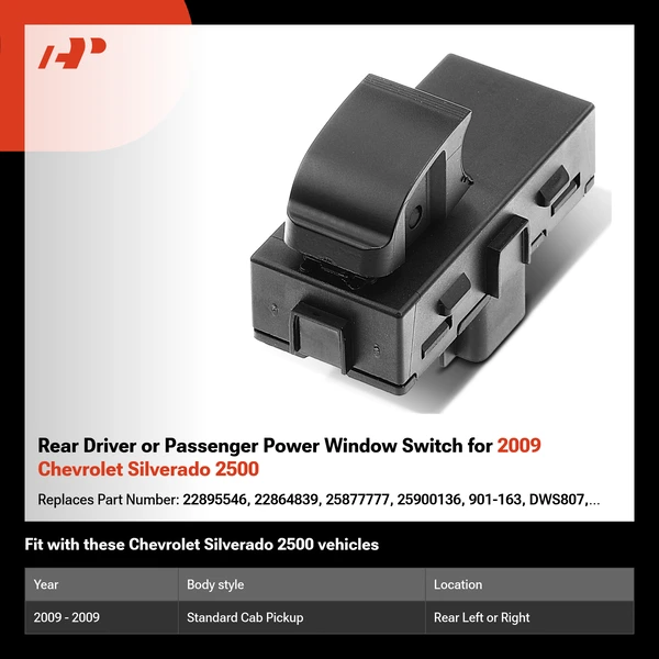 Rear Driver or Passenger Power Window Switch for 2009 Chevrolet Silverado 2500