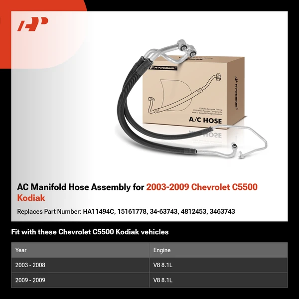 AC Manifold Hose Assembly for 2003-2009 Chevrolet C5500 Kodiak