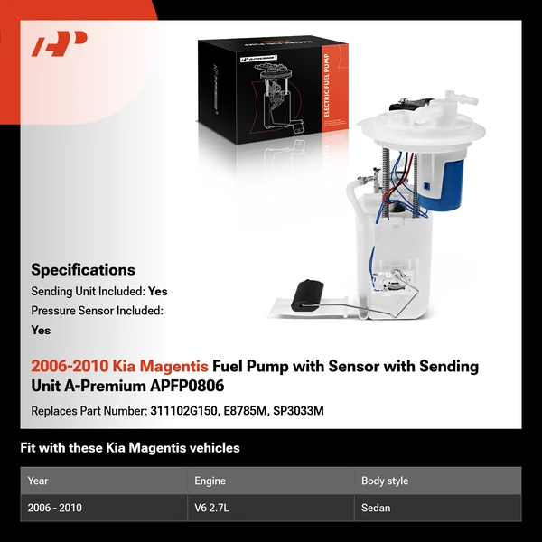 2006-2010 Kia Magentis Fuel Pump with Sensor with Sending Unit A-Premium APFP0806