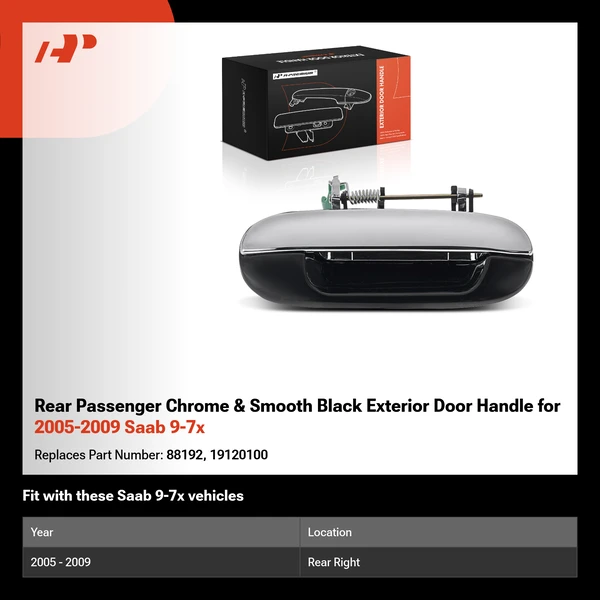 Rear Passenger Chrome & Smooth Black Exterior Door Handle for 2005-2009 Saab 9-7x