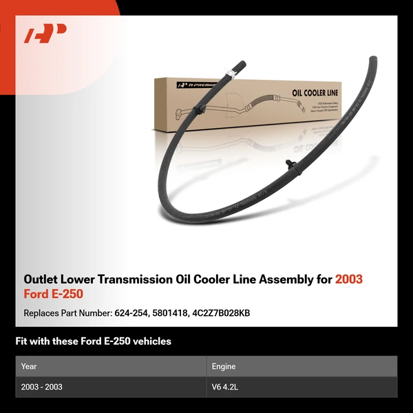 Outlet Lower Transmission Oil Cooler Line Assembly for 2003 Ford E-250