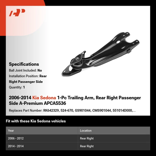 2006-2014 Kia Sedona 1-Pc Trailing Arm, Rear Right Passenger Side A-Premium APCA5536
