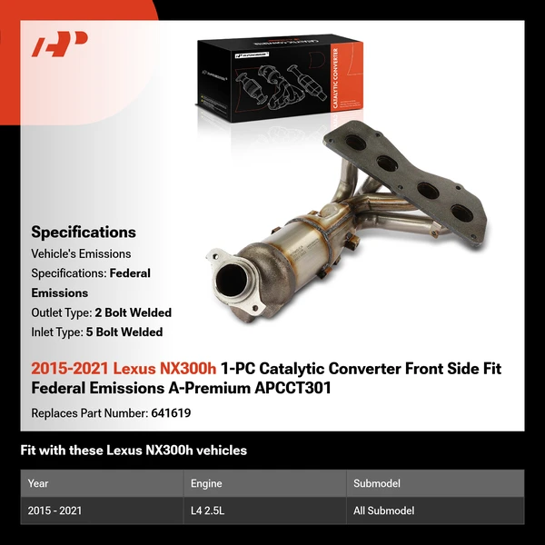 2015-2021 Lexus NX300h 1-PC Catalytic Converter Front Side Fit Federal Emissions A-Premium APCCT301
