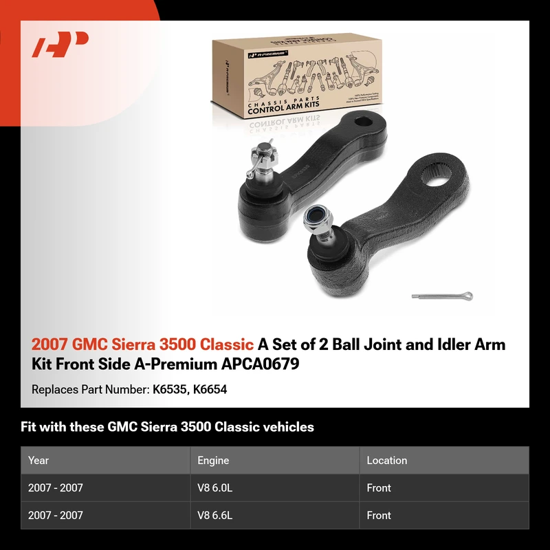 2007 GMC Sierra 3500 Classic A Set of 2 Ball Joint and Idler Arm Kit Front Side A-Premium APCA0679