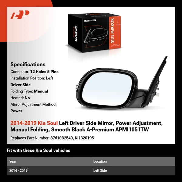 2014-2019 Kia Soul Left Driver Side Mirror, Power Adjustment, Manual Folding, Smooth Black A-Premium APMI1051TW