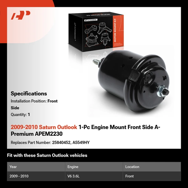 2009-2010 Saturn Outlook 1-Pc Engine Mount Front Side A-Premium APEM2230