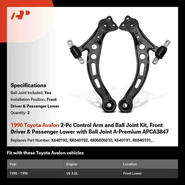 1996 Toyota Avalon 2-Pc Control Arm and Ball Joint Kit, Front Driver & Passenger Lower with Ball Joint A-Premium APCA3847