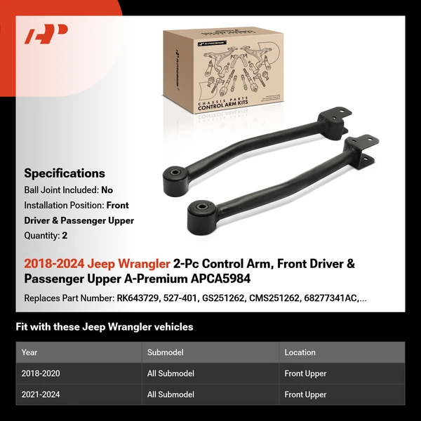 2018-2024 Jeep Wrangler 2-Pc Control Arm, Front Driver & Passenger Upper A-Premium APCA5984