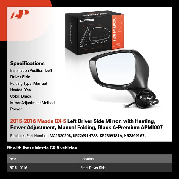 2015-2016 Mazda CX-5 Left Driver Side Mirror, with Heating, Power Adjustment, Manual Folding, Black A-Premium APMI007
