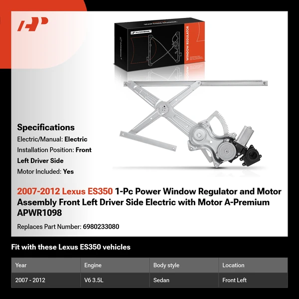 2007-2012 Lexus ES350 1-Pc Power Window Regulator and Motor Assembly Front Left Driver Side Electric with Motor A-Premium APWR1098