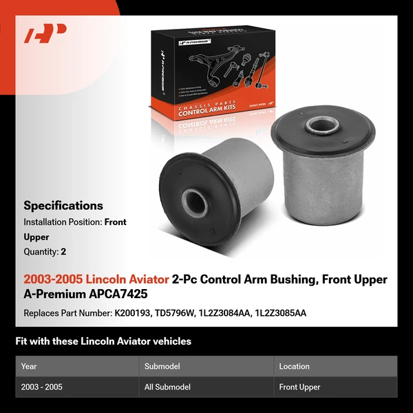 2003-2005 Lincoln Aviator 2-Pc Control Arm Bushing, Front Upper A-Premium APCA7425