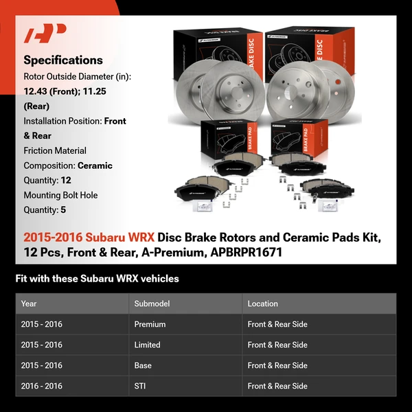 2015-2016 Subaru WRX Disc Brake Rotors and Ceramic Pads Kit, 12 Pcs, Front & Rear, A-Premium, APBRPR1671
