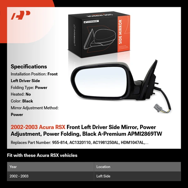 2002-2003 Acura RSX Front Left Driver Side Mirror, Power Adjustment, Power Folding, Black A-Premium APMI2869TW