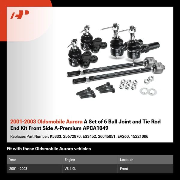 2001-2003 Oldsmobile Aurora A Set of 6 Ball Joint and Tie Rod End Kit Front Side A-Premium APCA1049