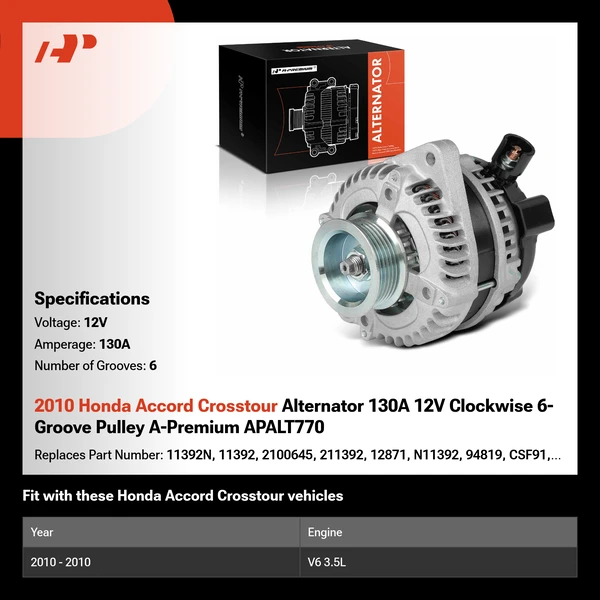 2010 Honda Accord Crosstour Alternator 130A 12V Clockwise 6-Groove Pulley A-Premium APALT770