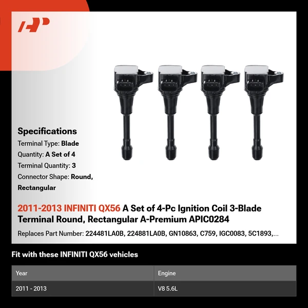 2011-2013 INFINITI QX56 A Set of 4-Pc Ignition Coil 3-Blade Terminal Round, Rectangular A-Premium APIC0284