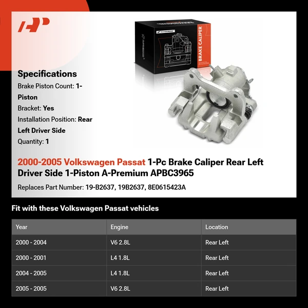 2000-2005 Volkswagen Passat 1-Pc Brake Caliper Rear Left Driver Side 1-Piston A-Premium APBC3965