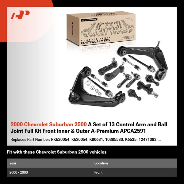 2000 Chevrolet Suburban 2500 A Set of 13 Control Arm and Ball Joint Full Kit Front Inner & Outer A-Premium APCA2591