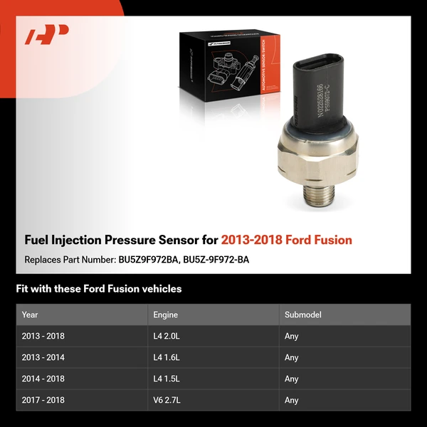 Fuel Injection Pressure Sensor for 2013-2018 Ford Fusion