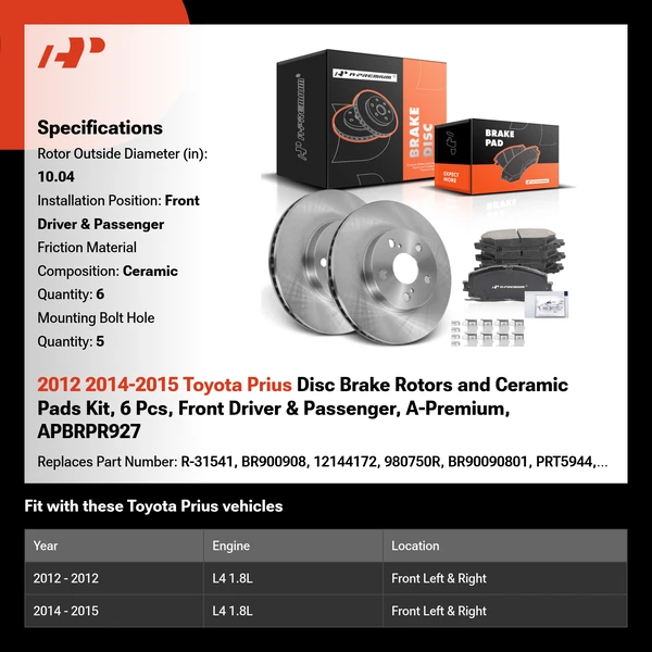 2012 2014-2015 Toyota Prius Disc Brake Rotors and Ceramic Pads Kit, 6 Pcs, Front Driver & Passenger, A-Premium, APBRPR927