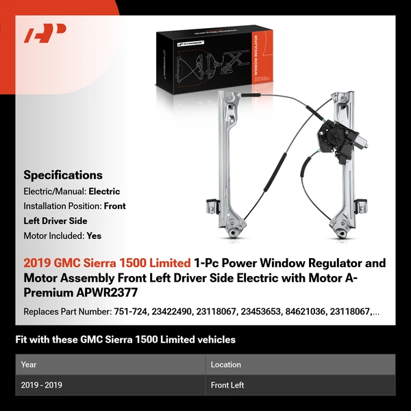2019 GMC Sierra 1500 Limited 1-Pc Power Window Regulator and Motor Assembly Front Left Driver Side Electric with Motor A-Premium APWR2377