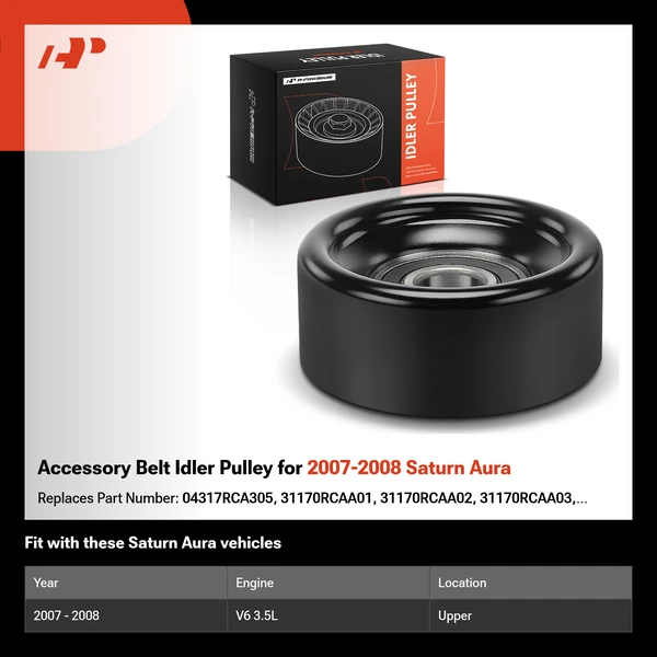 Accessory Belt Idler Pulley for 2007-2008 Saturn Aura