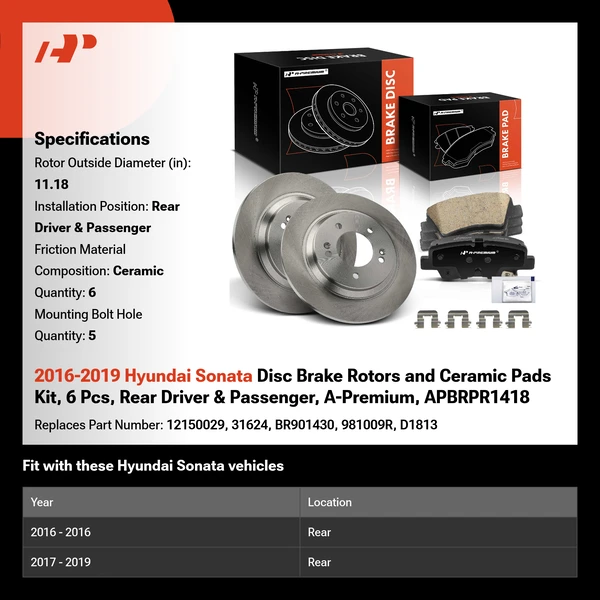 2016-2019 Hyundai Sonata Disc Brake Rotors and Ceramic Pads Kit, 6 Pcs, Rear Driver & Passenger, A-Premium, APBRPR1418