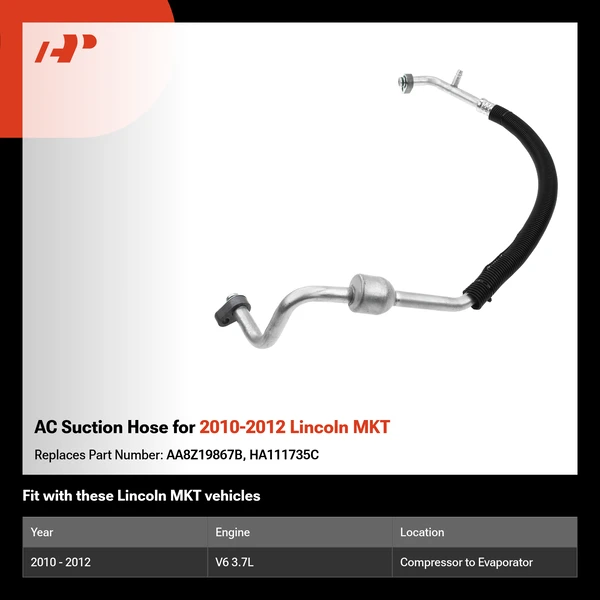 AC Suction Hose for 2010-2012 Lincoln MKT