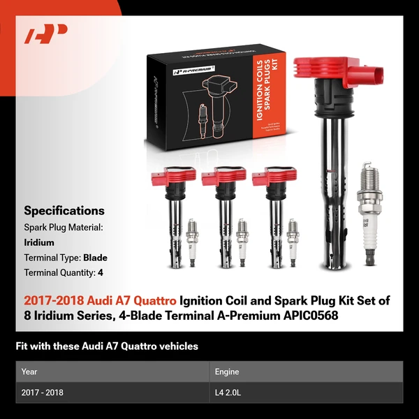 2017-2018 Audi A7 Quattro Ignition Coil and Spark Plug Kit Set of 8 Iridium Series, 4-Blade Terminal A-Premium APIC0568
