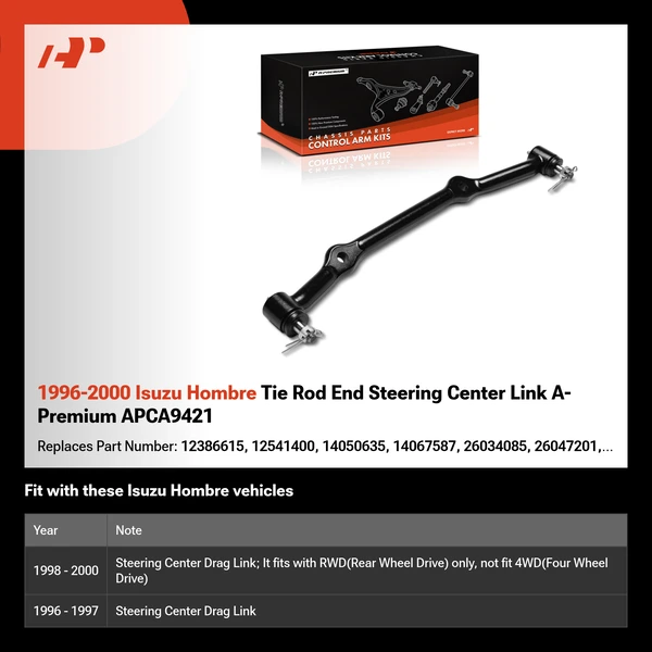 1996-2000 Isuzu Hombre Tie Rod End Steering Center Link A-Premium APCA9421