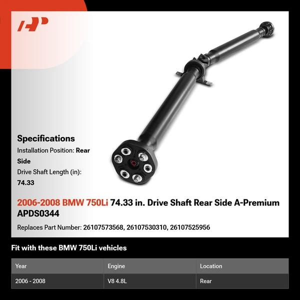 2006-2008 BMW 750Li 74.33 in. Drive Shaft Rear Side A-Premium APDS0344