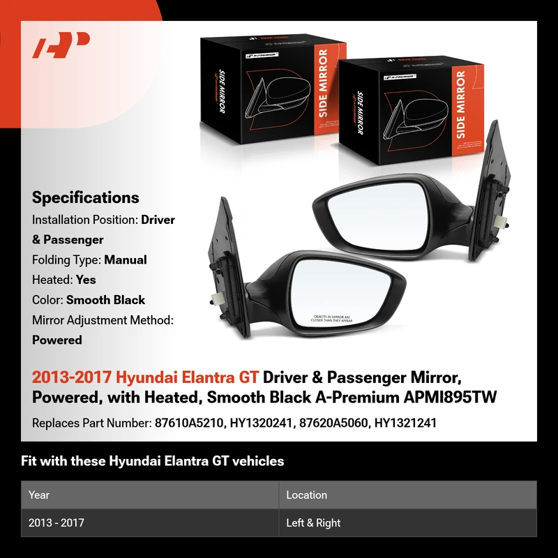 2013-2017 Hyundai Elantra GT Driver & Passenger Mirror, Powered, with Heated, Smooth Black A-Premium APMI895TW