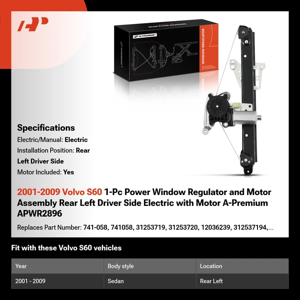 2001-2009 Volvo S60 1-Pc Power Window Regulator and Motor Assembly Rear Left Driver Side Electric with Motor A-Premium APWR2896