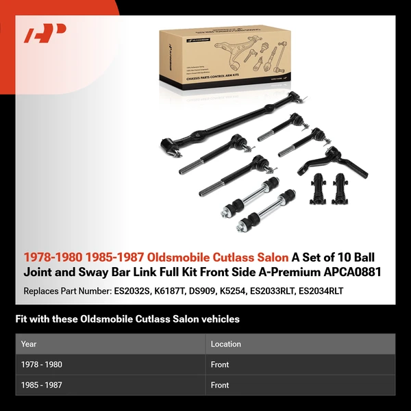 1978-1980 1985-1987 Oldsmobile Cutlass Salon A Set of 10 Ball Joint and Sway Bar Link Full Kit Front Side A-Premium APCA0881