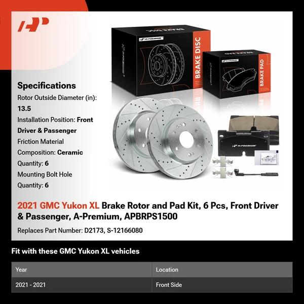 2021 GMC Yukon XL Brake Rotor and Pad Kit, 6 Pcs, Front Driver & Passenger, A-Premium, APBRPS1500