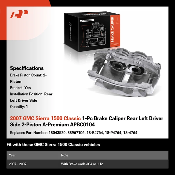 2007 GMC Sierra 1500 Classic 1-Pc Brake Caliper Rear Left Driver Side 2-Piston A-Premium APBC0104